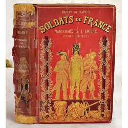 Soldats de France : Actions Heroiques : Marechaux de L'Empire